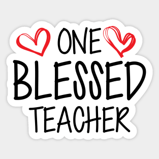 Teacher - One blessed teacher Sticker